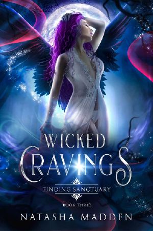 [Finding Sanctuary 03] • Wicked Cravings